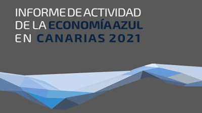 Informe de Actividad de la Economía Azul en Canarias 2021